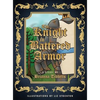 The Knight in Battered Armor - Hardcover