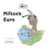 Milton's Ears - Hardcover