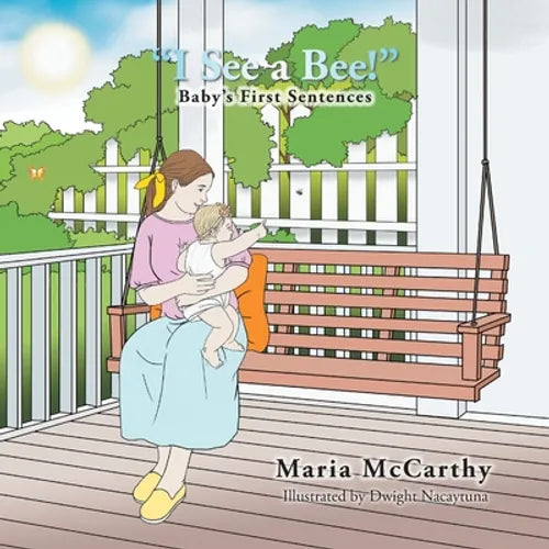 "I See a Bee!": Baby's First Sentences - Paperback