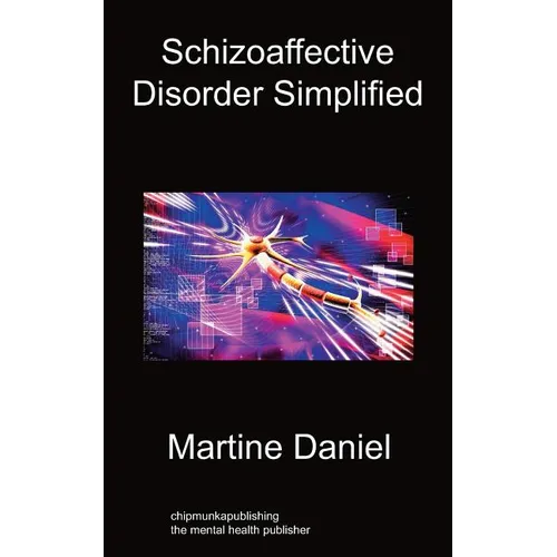 Schizoaffective Disorder Simplified - Paperback
