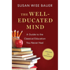 The Well-Educated Mind: A Guide to the Classical Education You Never Had - Hardcover
