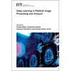 Deep Learning in Medical Image Processing and Analysis - Hardcover