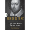 Shakespeare: The Essential Guide to the Life and Works of the Bard - Paperback