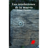 Las revelaciones de la muerte - Paperback