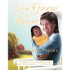 You Grew in My Heart: An Adoption Story - Paperback