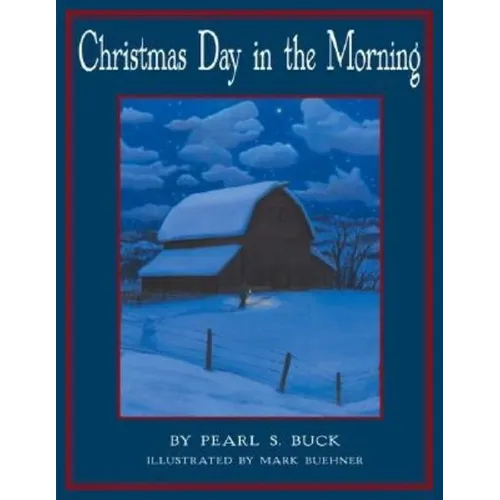 Christmas Day in the Morning - Hardcover