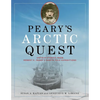 Peary's Arctic Quest: Untold Stories from Robert E. Peary's North Pole Expeditions - Paperback
