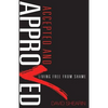 Accepted and Approved: Living Free From Shame - Paperback
