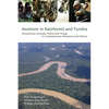 Animism in Rainforest and Tundra: Personhood, Animals, Plants and Things in Contemporary Amazonia and Siberia - Paperback