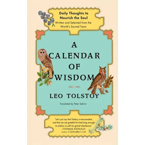 A Calendar of Wisdom: Daily Thoughts to Nourish the Soul, Written and Selected from the World's Sacred Texts - Hardcover