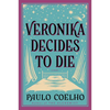 Veronika Decides to Die: A Novel of Redemption - Paperback