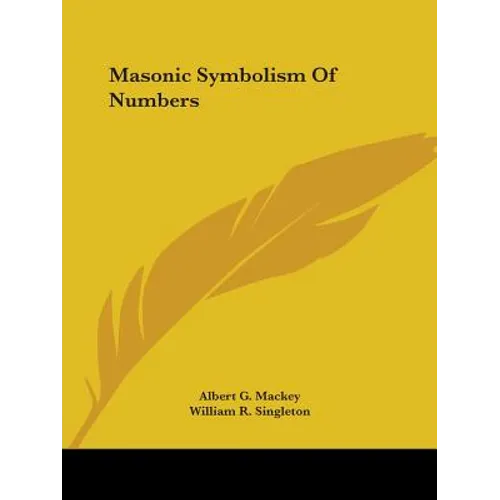 Masonic Symbolism Of Numbers - Paperback