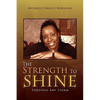 The Strength to Shine - Paperback