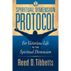 Spiritual Dimension Protocol: For Victorious Life in the Spiritual Dimension - Paperback