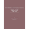 Prosthetic and Bioprosthetic Heart Valves: Collected Reprints - Hardcover