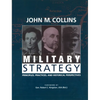 Military Strategy: Principles, Practices, and Historical Perspectives - Paperback