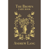 The Brown Fairy Book: Original and Unabridged - Paperback