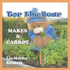 Tor the Bear Makes a Carrot: (7 Book Series) - Paperback