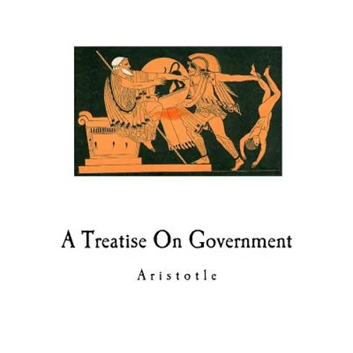 A Treatise on Government - Paperback