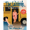 The Wobble: Teen, Pregnant, and Courageous - Paperback