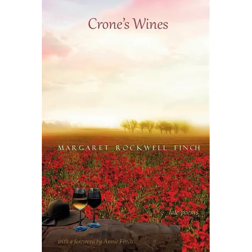 Crone's Wines: Late Poems - Paperback