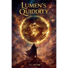 Lumen's Quiddity - Paperback