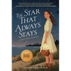 The Star That Always Stays - Hardcover
