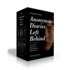 Anonymous Diaries Left Behind (Boxed Set): Lucy in the Sky; Letting Ana Go; Calling Maggie May; Breaking Bailey - Paperback