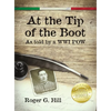 At the Tip of the Boot: As told by a WWI POW - Hardcover