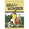 Goal-Minded: A Choose Your Path Soccer Book - Paperback