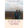 For the Love of Armine - Paperback