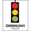Greenlight: A Children's Picture Book about an Essential Neighborhood Traffic Light - Hardcover
