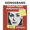 NONOGRAMS, Famous People & Hollywood Stars: Nonogram Puzzle Books, Griddlers Logic Puzzles Black and White for Adults also Known as Hanjie, or PiCross - Paperback