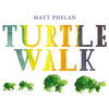 Turtle Walk - Hardcover