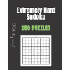 Extremely Hard Sudoku: Sudoku Books For Adults Hard - Extremely Hard - Paperback
