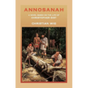 Annosanah: A Novel Based on the Life of Christopher Gist - Paperback