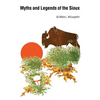 Myths and Legends of the Sioux - Paperback