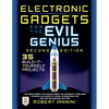 Electronic Gadgets for the Evil Genius: 21 New Do-It-Yourself Projects - Paperback