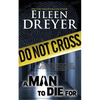 A Man to Die For: Medical Thriller - Paperback