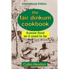 The Fair Dinkum Cookbook: Aussie food as it used to be - Paperback