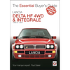 Lancia Delta Hf 4WD & Integrale: 1986 to 1994 - Paperback