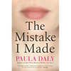 The Mistake I Made - Paperback