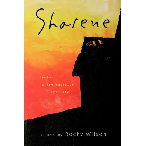 Sharene: Death: A Prerequisite for Life - Paperback