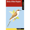 Birds of West Virginia: A Falcon Field Guide [tm] - Paperback
