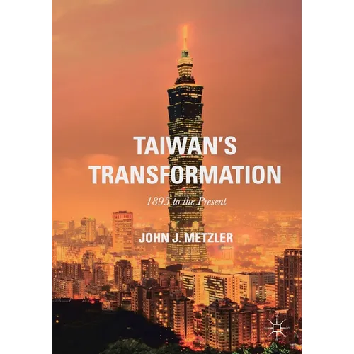 Taiwan's Transformation: 1895 to the Present - Paperback