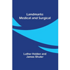 Landmarks Medical and Surgical - Paperback