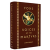 Foxe Voices of the Martrys: A.D. 33 - Today - Hardcover