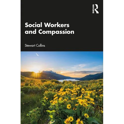 Social Workers and Compassion - Paperback
