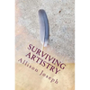 Surviving Artistry - Paperback