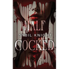 Half Cocked - Paperback